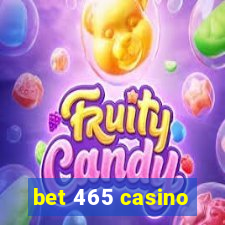 bet 465 casino